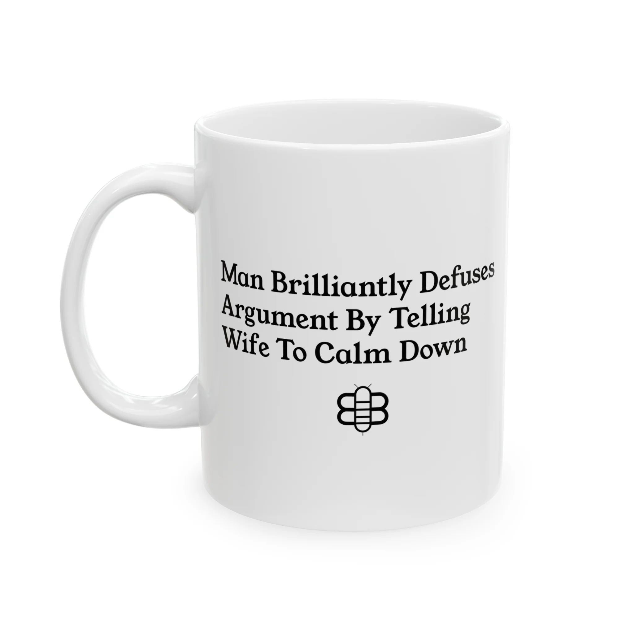 Wife Calm Down Mug
