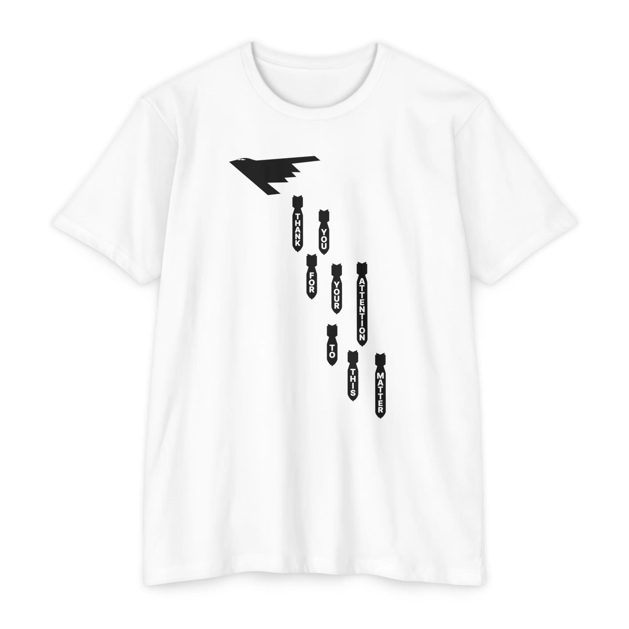 Thank You For Your Attention To This Matter B-2 T-Shirt - Image 6