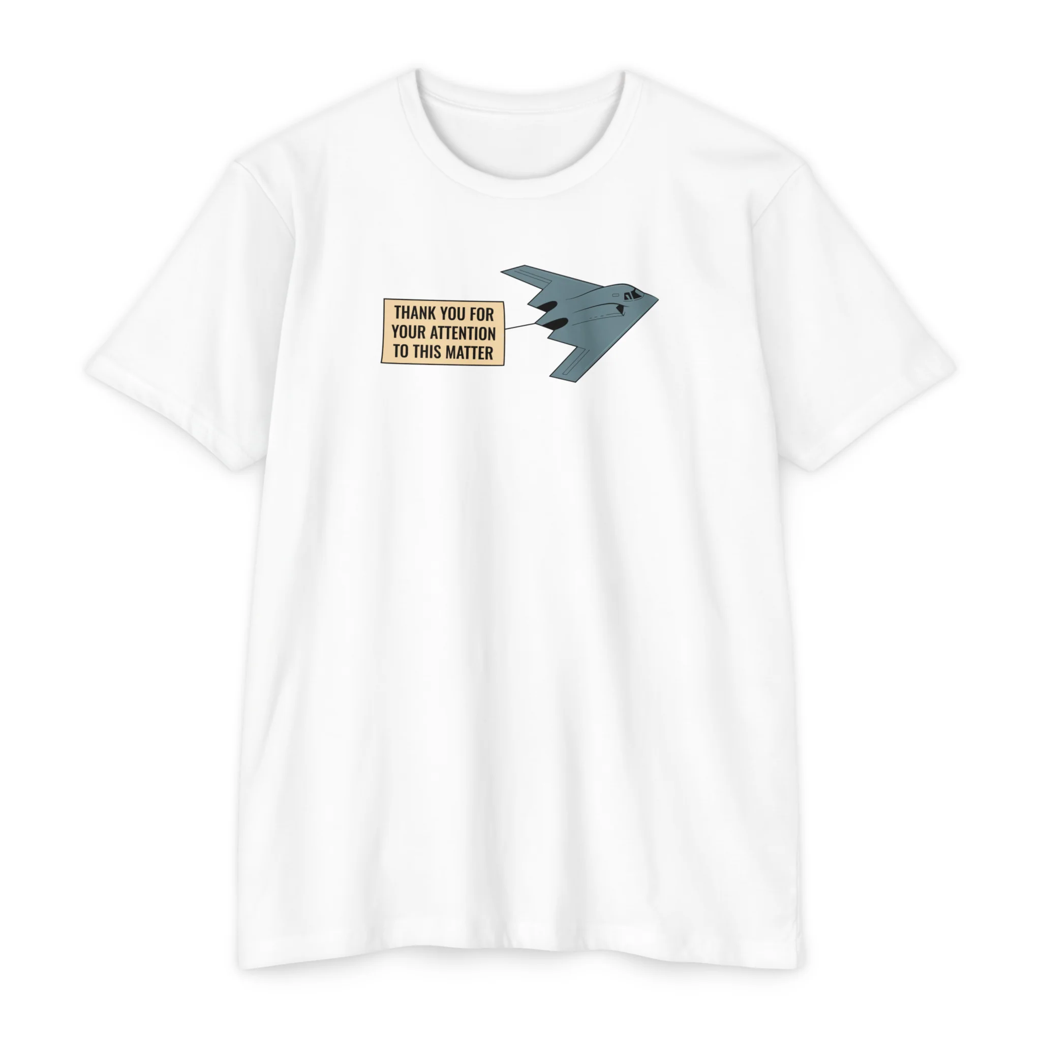 Thank You For Your Attention T-Shirt - Image 3